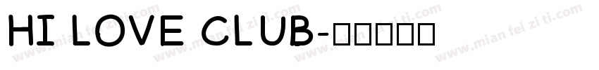 HI LOVE CLUB字体转换